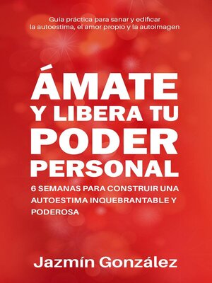 cover image of Ámate y libera tu poder personal